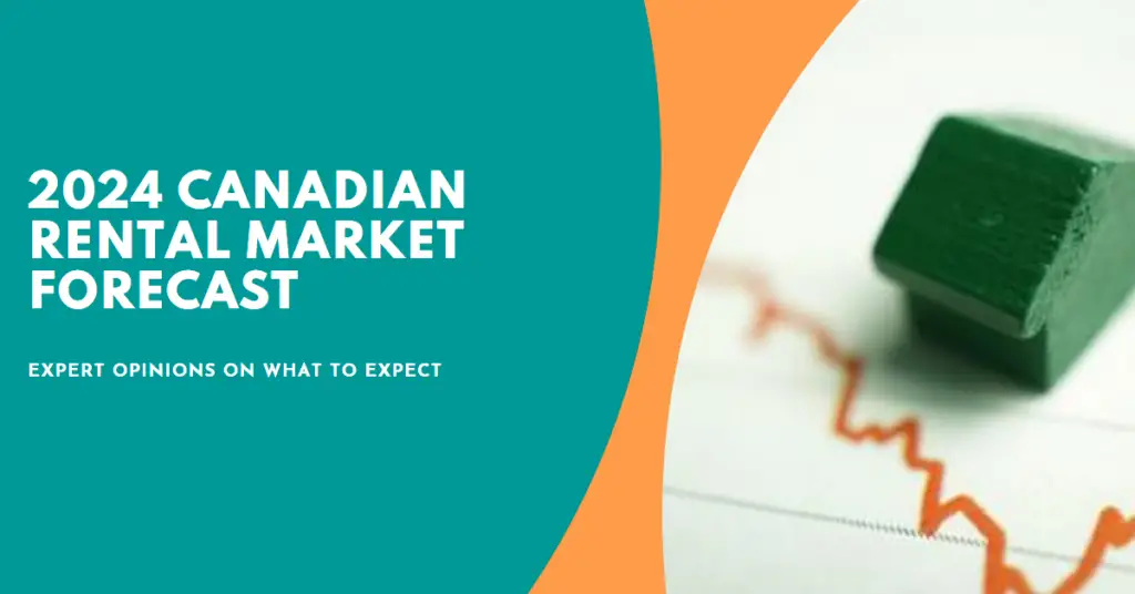 Canadian Rental Market Forecast for 2024 - Here What Experts Say