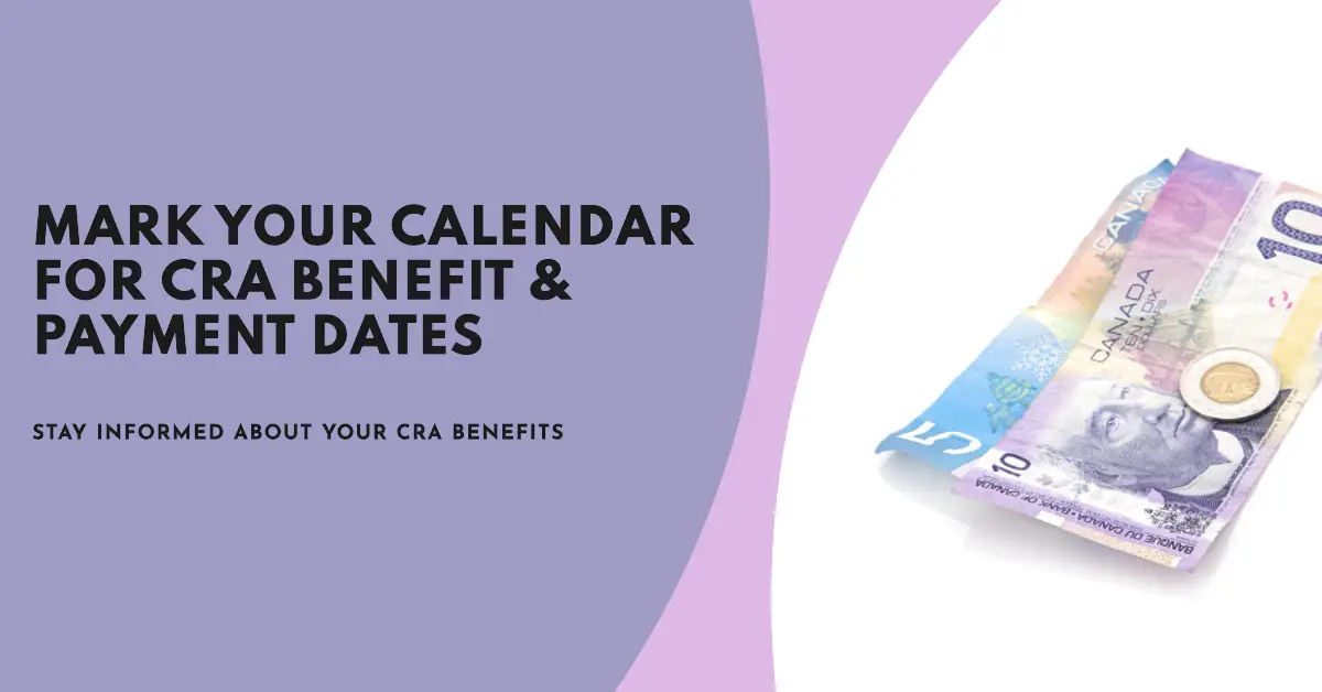 CRA Benefit & Payment Dates December 2023 – When You Will Receive CRA Benefits & Payment in December & How Much?
