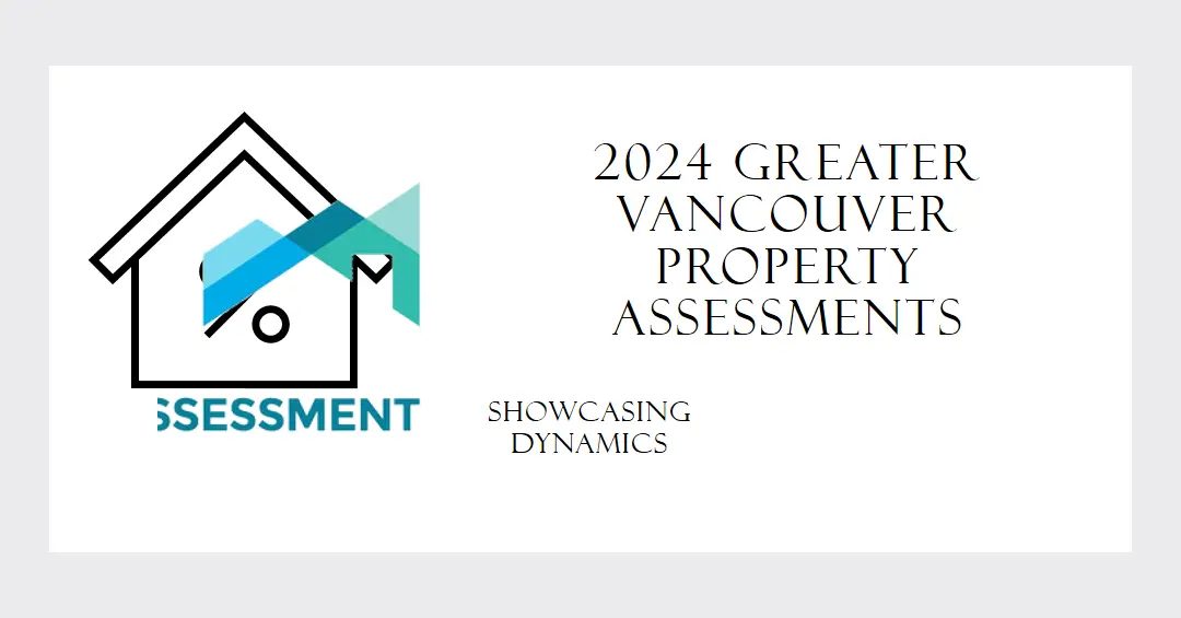 2024 Greater Vancouver Property Assessments