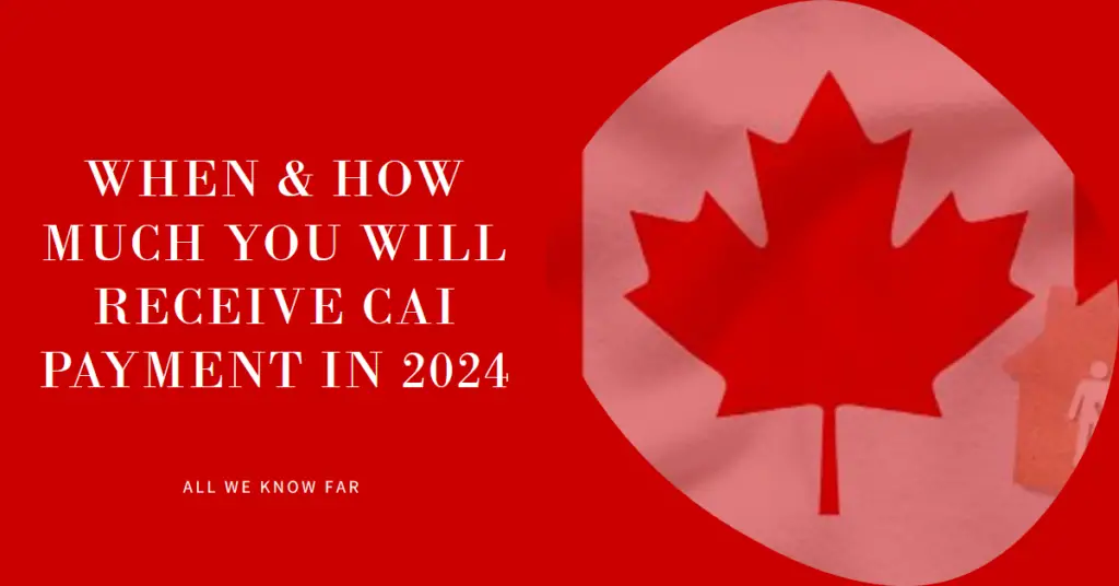 Carbon Tax Rebate 2024: When & How Much You Will Receive CAI Payment in 2024