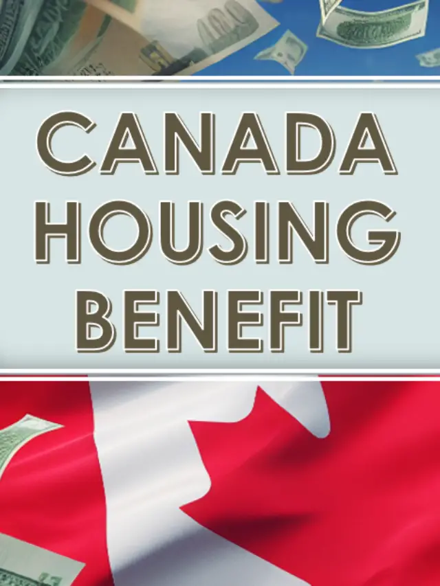 Canadians could receive $500 under Canada Housing Benefit 2024